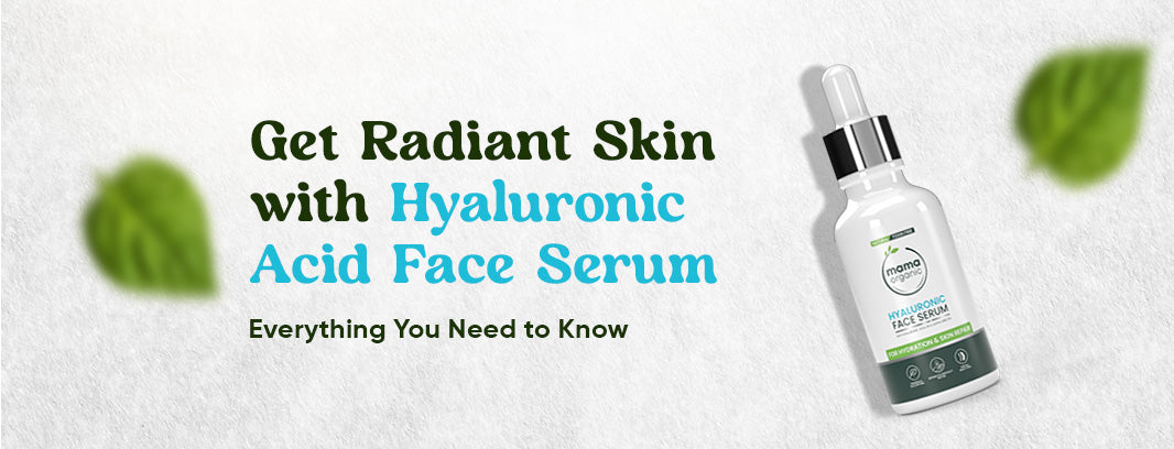 Get Radiant Skin with Hyaluronic Acid Serum: Everything You Need to Know