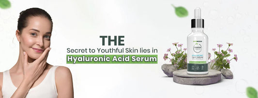 The Secret to Youthful Skin: Hyaluronic Acid Serum Explained