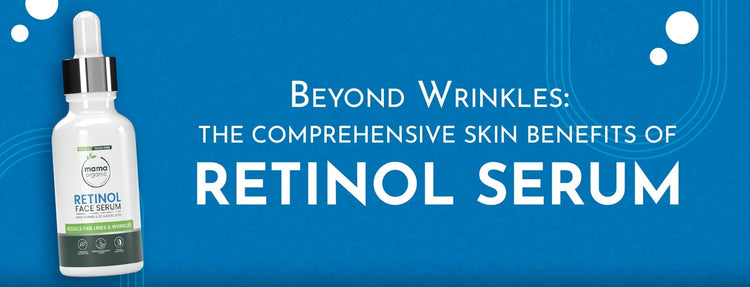 Beyond Wrinkles: The Comprehensive Skin Benefits of Regular Retinol Serum Use