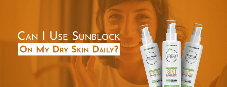 Can I Use Sunblock on My Dry Skin Daily?