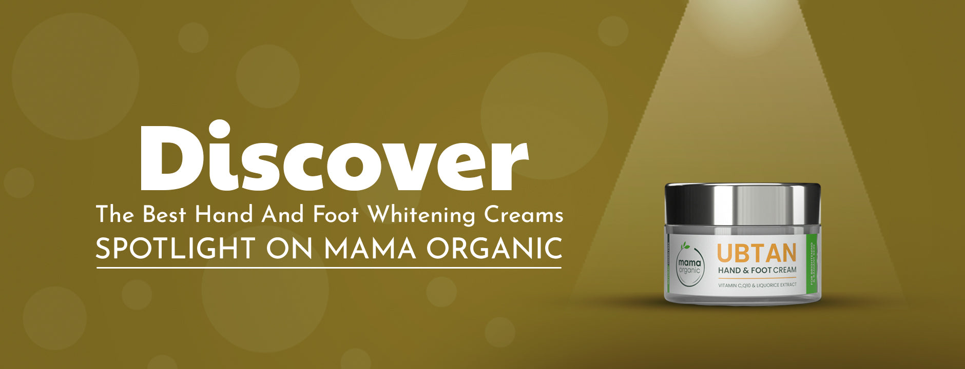 Discover the Best Whitening Cream in Pakistan: Spotlight on Mama Organic
