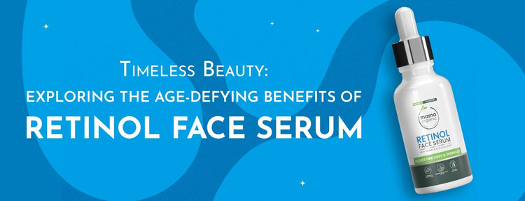 Timeless Beauty: Exploring the Age-Defying Benefits of Retinol Serum