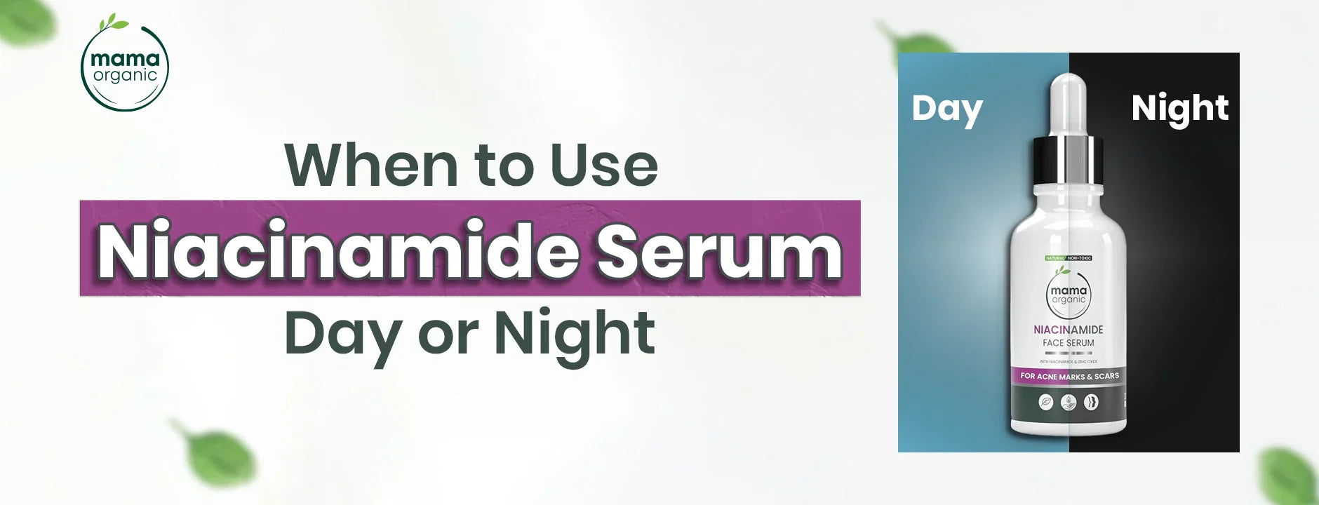 Niacinamide Serum – Best Guide to Morning & Night Use